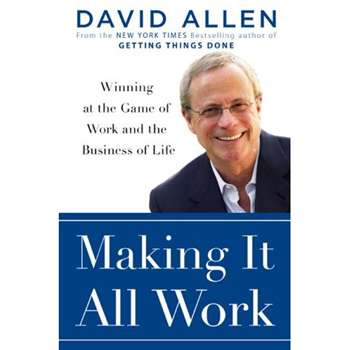couverture du livre Making it all work de David Allen