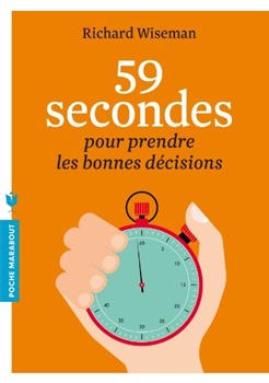 59 secondes pour prendre les bonnes décisions - L'un des meilleurs livres de développement personnel