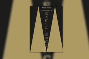 Livre atteindre l'excellence Robert Greene