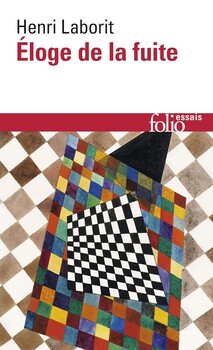 Éloge de la fuite Livre de Henri Laborit
