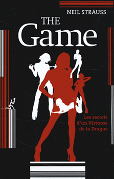 The Game, Les secrets d'un virtuose de la drague est un livre à offrir - Neil Strauss