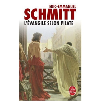 L’évangile selon Pilate, de Eric-Emmanuel Schmitt - Un des 10 Meilleurs Romans Historiques 