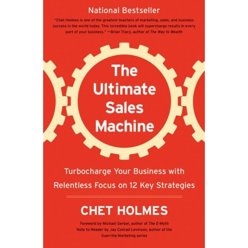 Couverture du livre The Ultimate Sales Machine - Chet Holmes
