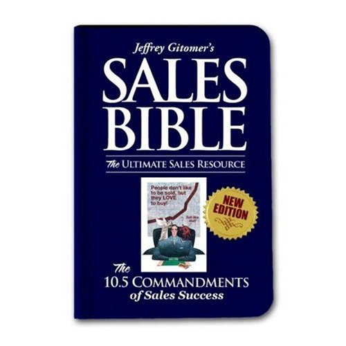 The Sales Bible - La bible de la vente - Jeffrey Gitomer