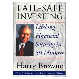 Fail Safe Investing - Harry Browne Fail - Investir sans risques