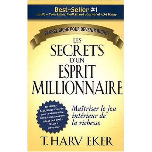 Les secrets d'un esprit millionnaire de T. Harv Eker