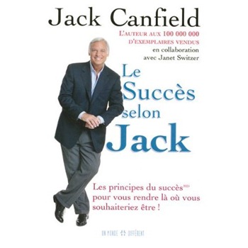 Couverture du livre Le succès selon Jack de Jack Canfield