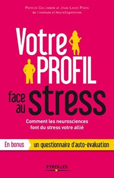 Couverture du livre Votre profil face au stress : Comment faire du stress votre allié