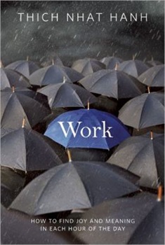 Couverture du livre Work. How to find joy and meaning in each hour of the day