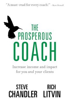 Couverture du livre The Prosperous Coach Steve Chandler et Rich Litvin
