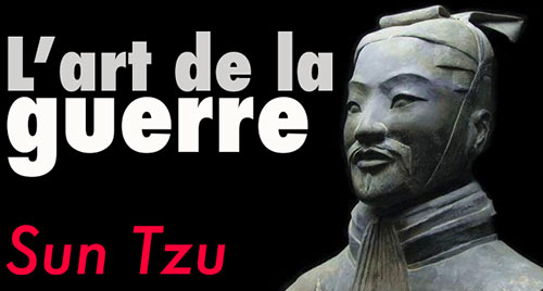L'ART DE LA GUERRE | Résumé et Avis | Sun Tzu
