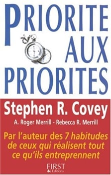 Couverture du livre Priorite aux priorites - Stephen Covey
