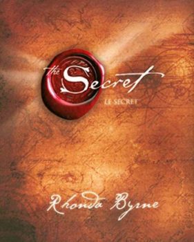 Le Secret - La loi de l'attraction - Rhonda Byrne