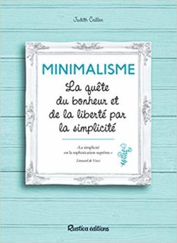 Minimalisme Resume Et Avis De Judith Crillen