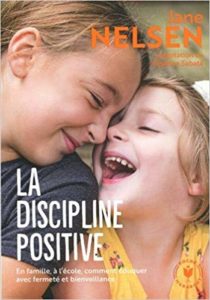 a discipline positive - enfants - éducation - bienveillance couverture