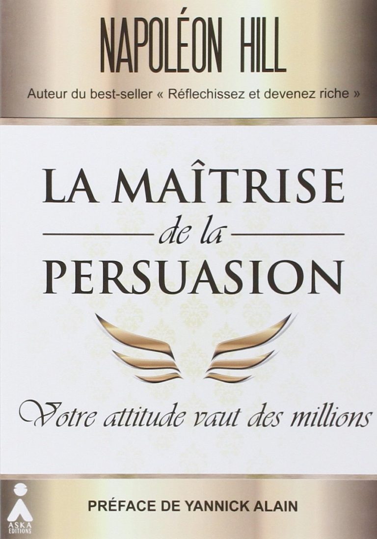 Couverture du livre Maitrise de la persuasion napoleon hill
