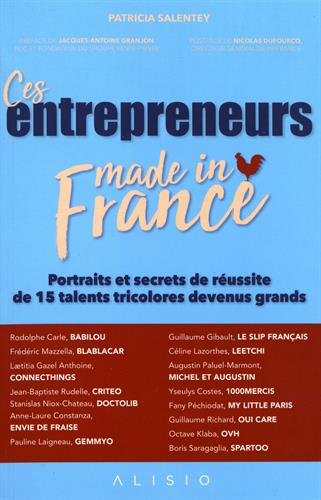 Couverture du livre ces entrepreneurs made in france - patricia salentey