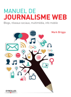 Couverture du Manuel de journalisme web de Mark Briggs