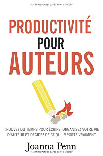 Couverture du livre Productivité pour auteurs joanna penn