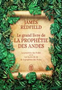 la prophétie des Andes James Redfield