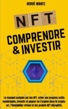 Couverture du livre NFT comprendre et investir d'Hervé Wantz
