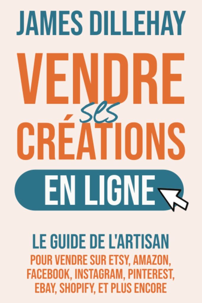 vendre ses créations en ligne James dillehay