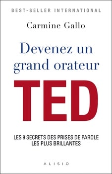 Couverture du livre Devenez un grand orateur TED de Carmine Gallo