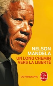 un long chemin vers la liberté nelson Mandela