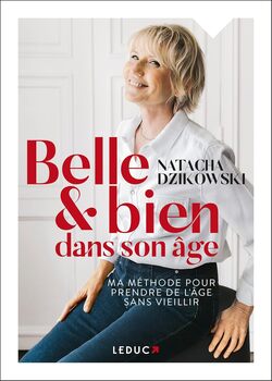 Belle et bien dans son âge  Natacha Dzikowski