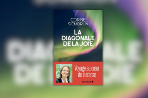 la diagonale de la joie Corine Sombrun