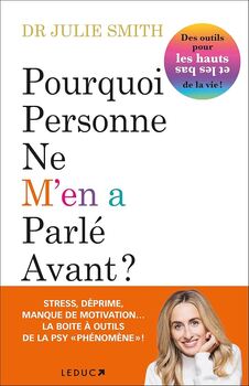 Pourquoi personne ne m'en a parlé avant&nbsp;? De Julie Smith